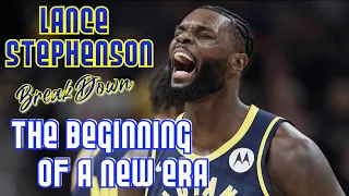 LANCE STEPHENSON Legendary Return Breakdown - The beginning of a new Era?!