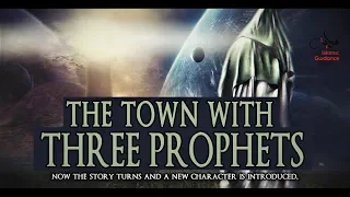 The Town With Three Prophets