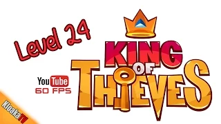 King Of Thieves - Level 24 Walkthrough Gameplay (3 Stars)