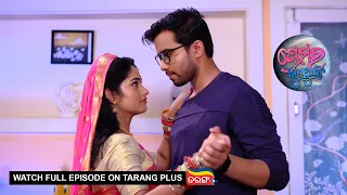 Prema Ra Kuhuka | Ep 106 | 12th May  2022 | Watch Full Episode Now On Tarang Plus