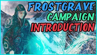 Frostgrave Campaign Introduction: Emergence