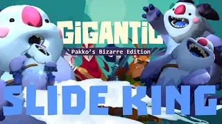 SLIDE KING - Gigantic: Pakko's Bizarre Edition