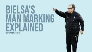 Marcelo Bielsa's Man Marking Strategy in Football Explained