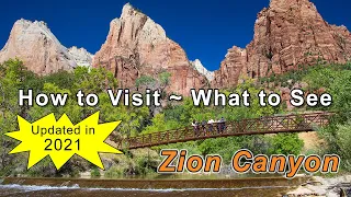 Zion Canyon and Zion National Park: How to Visit, What to See