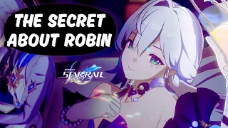 The Truth About Robin | Theory - Honkai Star Rail | Patch 2.0