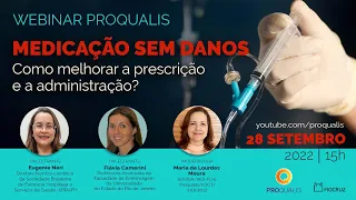 Webinar Proqualis | Medicação sem danos: Como melhorar a prescrição e a administração?