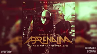 Wisin & Yandel - Adrenalina (feat. Jennifer Lopez, Ricky Martin)