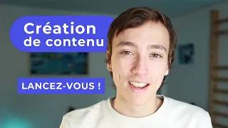 Comment se lancer dans la CRÉATION DE CONTENU ?