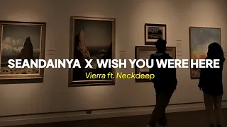 [TikTok Version] Seandainya X Wish You Were Here - Vierratale ft. Neckdeep (lirik terjemahan)