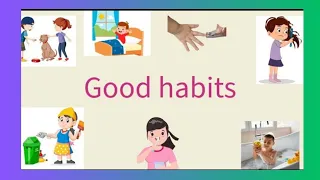 Good habits | good habits for the kids | good and bad habits | kids network