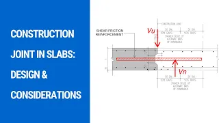 Construction Joint Design and Considerations