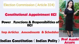 Election Commission ( Article 324 ) | Power , Functions & Responsibilities of ECI | Indian Polity