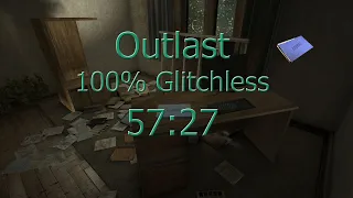 Outlast Glitchless 100% Speedrun In 57:27.07 (Former World Record)