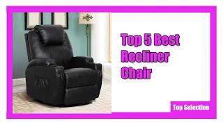 ✅ Top 5 Best Recliner Chair