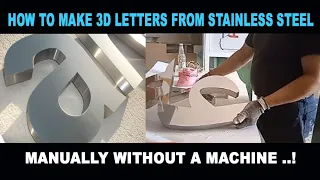 How to make a 3d stainless steel letter/steel letter making#stainless steel letter