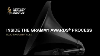 GRAMMY 101- INSIDE THE GRAMMY AWARDS® PROCESS