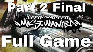 Need For Speed: Most Wanted Full Playthrough 2005 Project HD Longplay Part 2