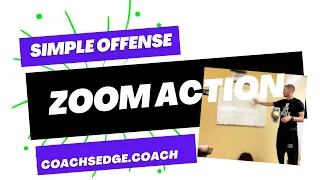 Simple Offense: Zoom Action