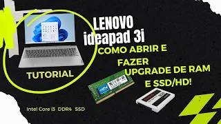 Notebook Lenovo Ideapad 3i: Como Abrir e Fazer Upgrade de Memória e SSD (How to Open / Disassemble)