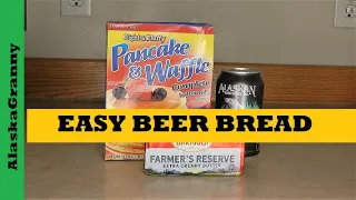 Easy Beer Bread Pancake Mix Bread Prepper Pantry Recipe 3 Ingredients