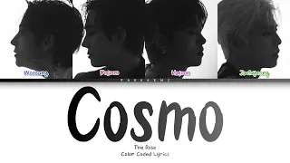 The Rose - 'Cosmo' (Color Coded Lyrics Vostfr/Eng)