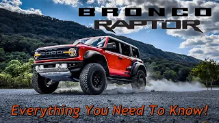 NEW Bronco Raptor - Everything YOU NEED To Know!!!