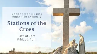 St Patrick's Church Taupo Live Stream Stations of the Cross 03.04.20
