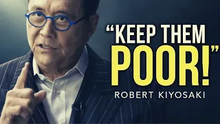 RICH VS POOR MINDSET I Powerful Eye Opening Speech By Robert Kiyosaki!