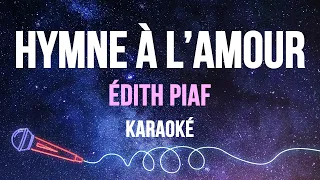 Edith Piaf - Hymne À l'Amour (Karaoke)