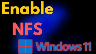 How to Enable NFS on Windows 11 | Enabling NFS on Windows 11