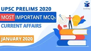 Target UPSC Prelims 2020 Series || Current Affairs || January 2020 || 60 Important MCQs