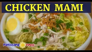 Chicken Mami | Filipino Chicken Noodle Soup | Mami Noodle Soup with Chicken Egg and Fried Garlic