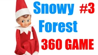 NEW!  IN 360! Catch the Elf on The Shelf in the Snowy Forest! #3