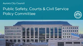 Public Safety, Courts & Civil Service Policy Committee - March 2023