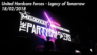 United Hardcore Forces - Legacy of Tomorrow 18/02/2018