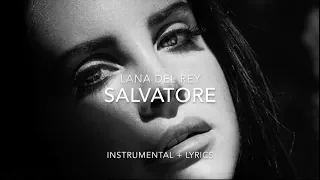 Lana Del Rey - Salvatore (Official Instrumental + Karaoke) [Lyrics]