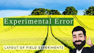 Experimental Error in Field Experiments