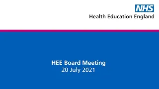 HEE Board Meeting- 20 July 2021