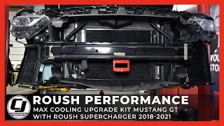 2018-2022 Mustang Install | Roush Max Cooling Upgrade Kit