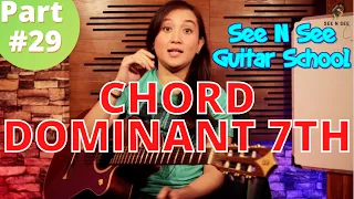 CHORD DOMINANT 7 - See N See Guitar School Part #29