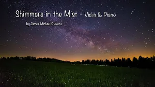 Shimmers in the Mist - Piano & Violin