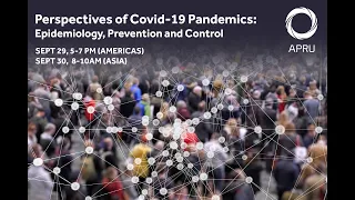 Crisis Management Webinar- Perspectives of COVID-19 Pandemics: Epidemiology, Prevention and Control