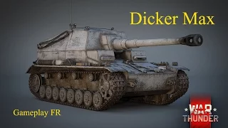 WarThunder: Dicker Max (Gameplay FR tanks)