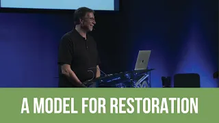 Loren Larson - A Model for Restoration