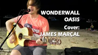 Wonderwall (Oasis) Cover: James Marçal