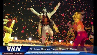 Beatles Cirque Show to Close