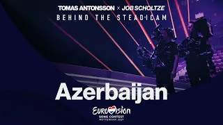 BEHIND THE STEADICAM * Eurovision Song Contest 2021 — Azerbaijan 🇦🇿