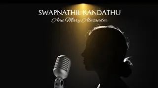 Swapnathil Kandathu - Original song by Ann Mary Alexander. Cover art- Nithi Krishna