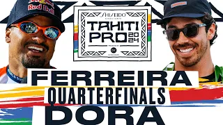 Italo Ferreira vs Yago Dora | SHISEIDO Tahiti Pro pres by Outerknown 2024 - Quarterfinals
