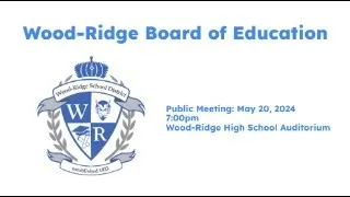 Board of Education - Public Meeting 5-20-2024